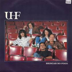 UHF : Brincar No Fogo